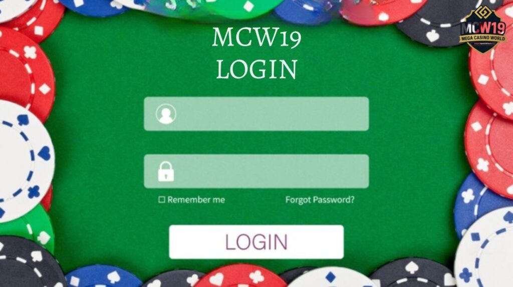 Cách đăng nhập MCW19 đúng cách