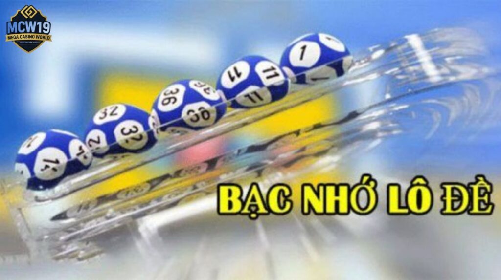 Ưu Nhược Điểm Khi Dùng Bạc Nhớ Trong Lô Đề