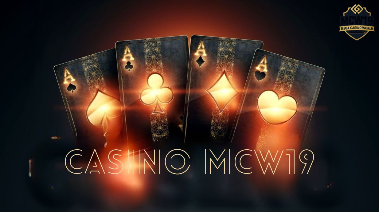 Casino MCW19 - Sòng bạc trực tuyến uy tín, dễ chơi