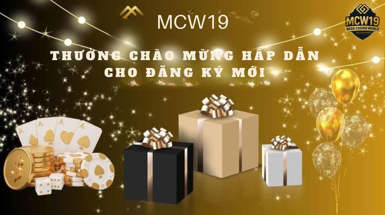 Đăng ký MCW19 - Hướng dẫn chi tiết và dễ hiểu cho người mới