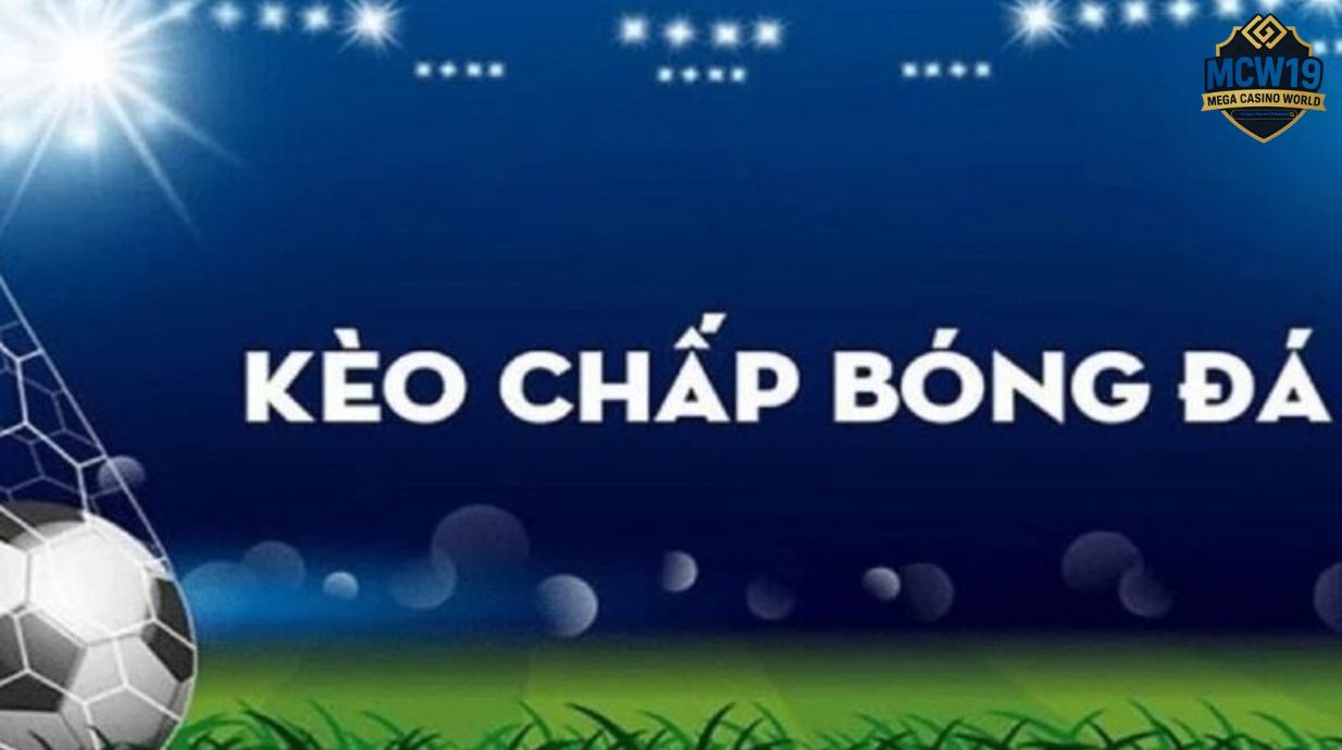 Tỷ lệ kèo cá cược – Cách đọc kèo chuẩn để tránh mất tiền