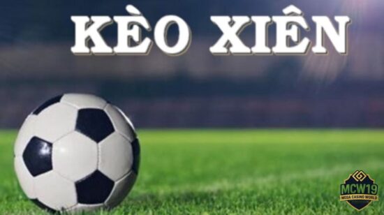 Cược Xiên Là Gì? Cách Chơi & Mẹo Thắng Lớn